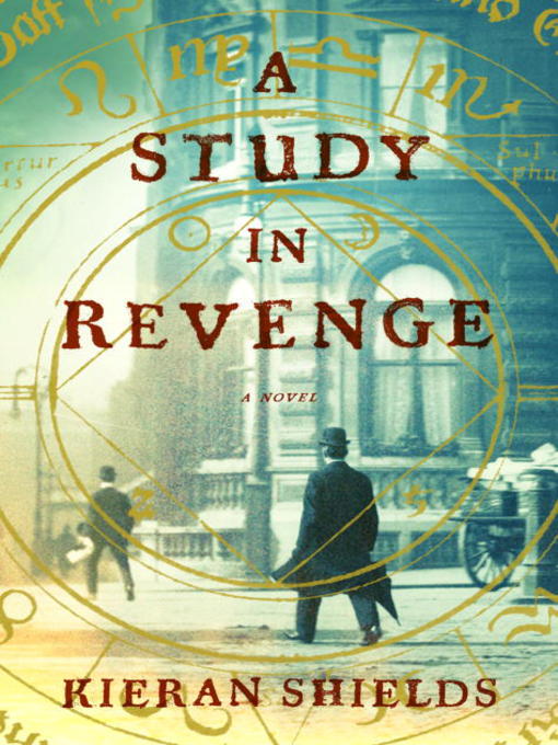 Title details for A Study in Revenge by Kieran Shields - Wait list